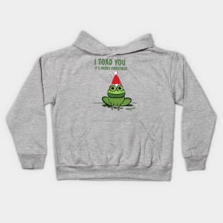 I toad you Kids Hoodie